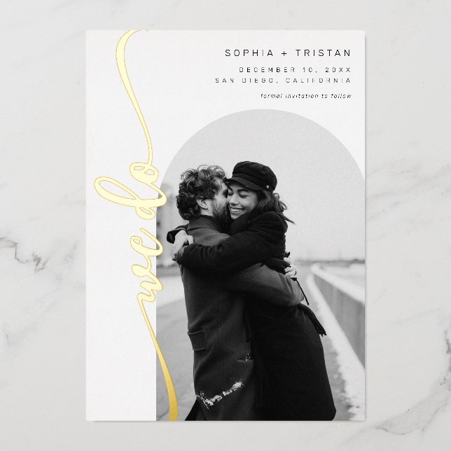 We do Vertical Arch Photo Save the Date Foil Invitation (Front)