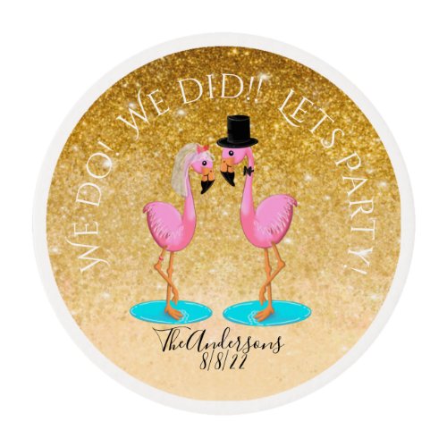 We do We did Lets Party  Wedding flamingos Edible Frosting Rounds
