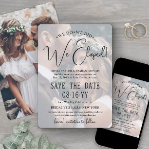 We Do, We Did, We Eloped! Photo Wedding Reception Save The Date