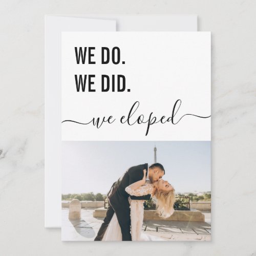 We Do We Did We Eloped Simple Elegant Photo Plain  Invitation