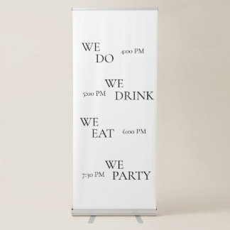 "We Do, We Drink, We Eat, We Party" Banner