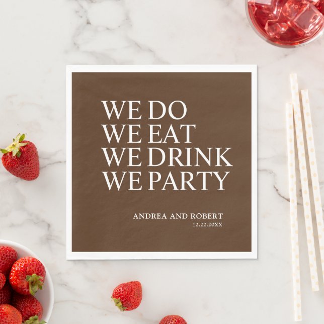 We Do We Drink We Party Cocktail Napkins (Insitu)