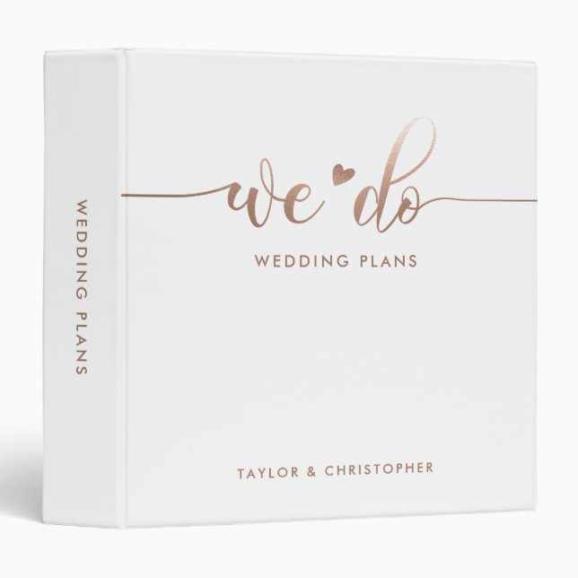 We Do | Wedding Plans Modern Minimal Elegant Gold 3 Ring Binder (Front/Spine)