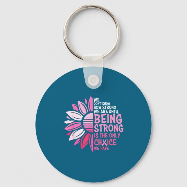 We Don't Don' Know How Strong Until Keychain (Front)