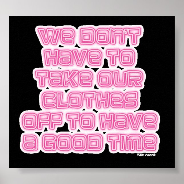 We don't have to...(neon) poster (Front)