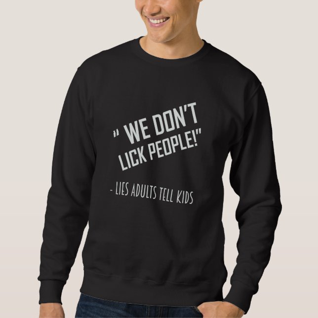 WE DON'T LICK PEOPLE TEES Dad Joke (Front)