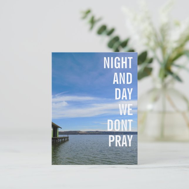 We don't pray  postcard (Standing Front)