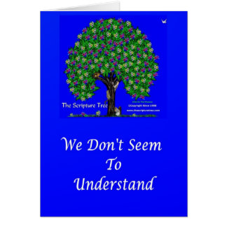 We Don't Seem To Understand Cards