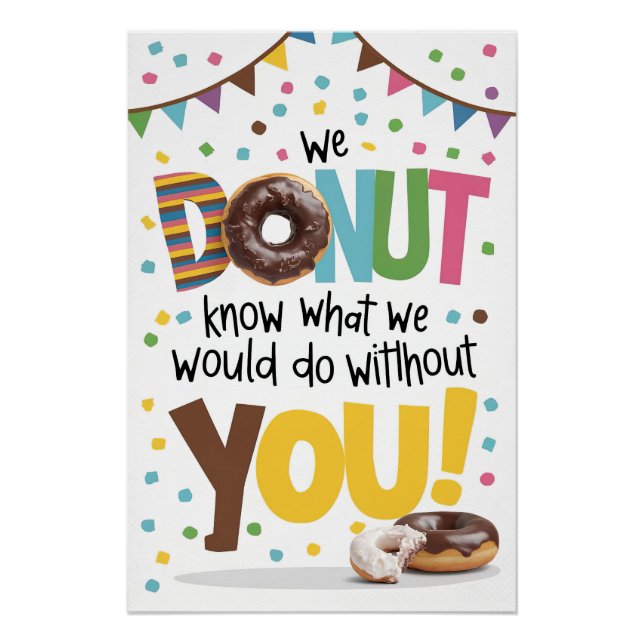 We Donut Know What We Would Do Without You! Poster (Front)