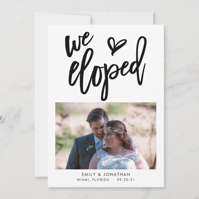 We Eloped Announcement Photo Invitation Black Text (Front)