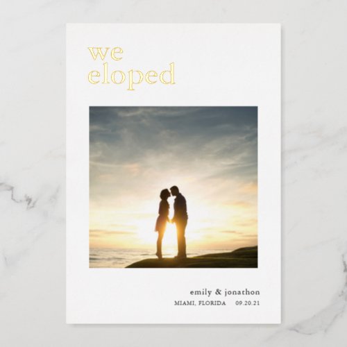 We Eloped Announcement Photo Luxury Real