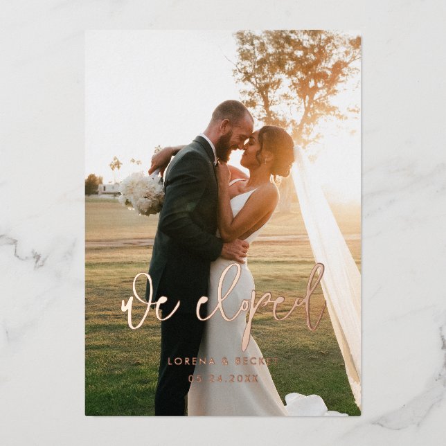 We eloped Contemporary rose gold foil announcement (Front)
