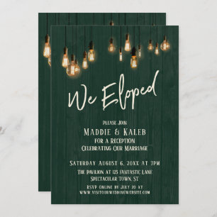 We Eloped Dark Green Rustic Wood Edison Lightbulbs Invitation