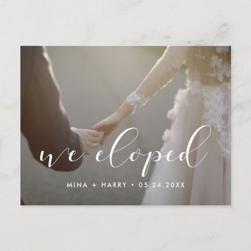 We eloped Elegant calligraphy photo Postcard