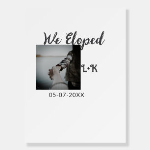 We eloped just married add photo name letter date foam board