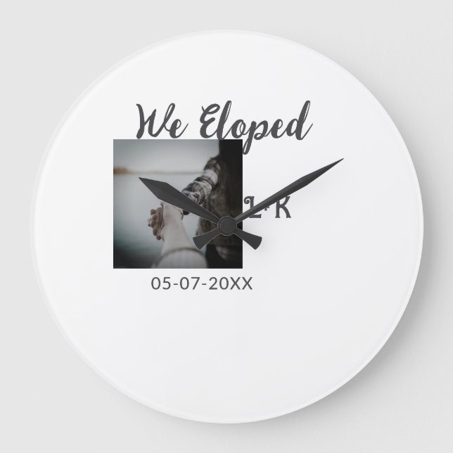 We eloped just married add photo name letter date  large clock (Front)