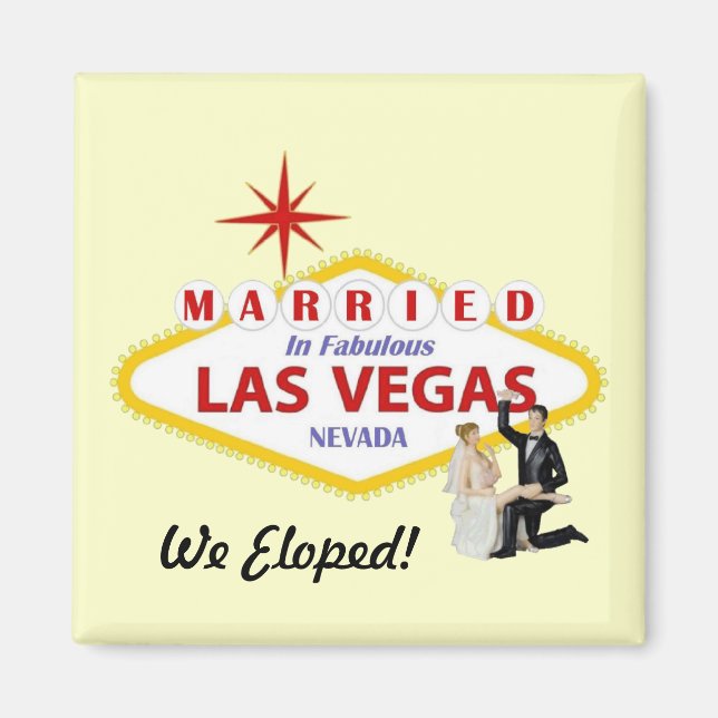 We Eloped! Married in Las Vegas Magnet (Front)