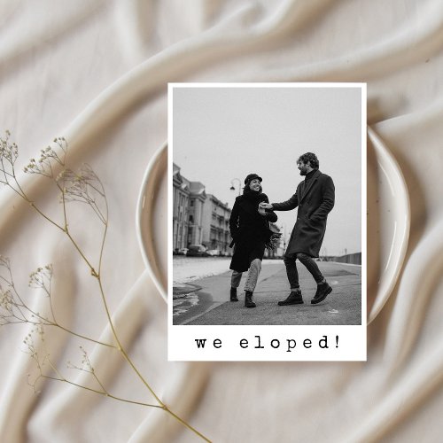 We Eloped Modern Minimalist Typography Elopement Save The Date