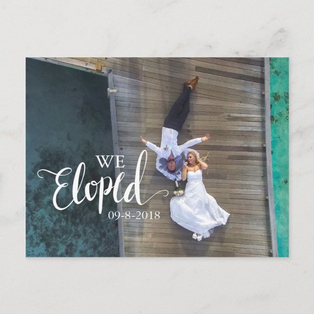 We Eloped Modern Script Calligraphy Wedding Postcard (Front)