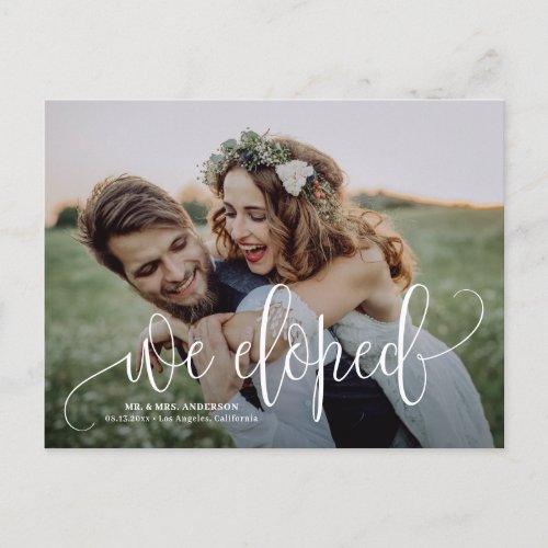 We Eloped  Pretty Script Photo Elopement Announcement Postcard