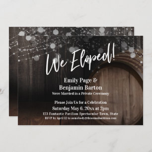 We Eloped Rustic Wood Barrel and Lights Reception Invitation