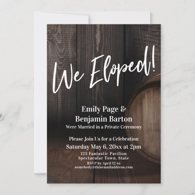 We Eloped! Rustic Wooden Barrel Reception Invitation (Front)