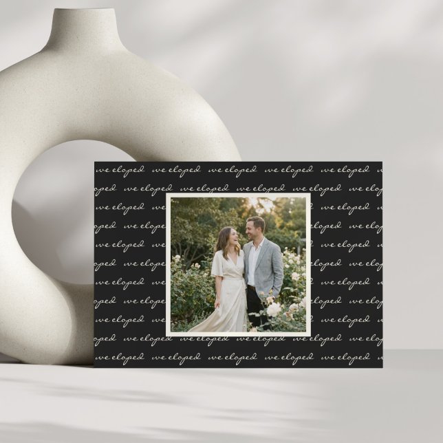 We Eloped Script Black White Elegant Wedding Photo Announcement (Creator Uploaded)