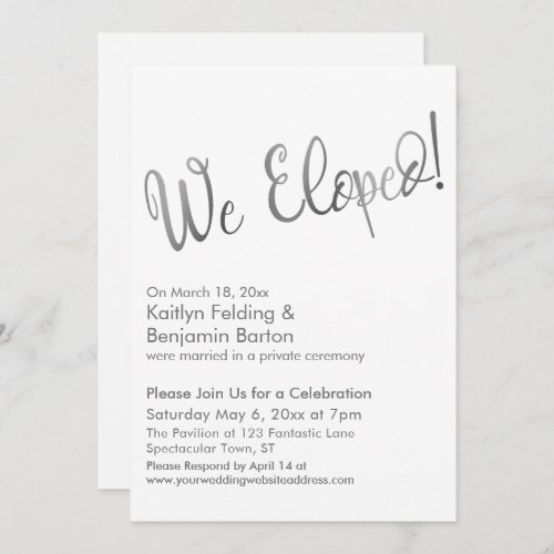 We Eloped Silver White Post Wedding Celebration Invitation