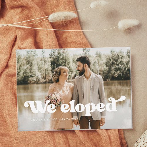 We eloped Stylish retro wedding photo Announcement