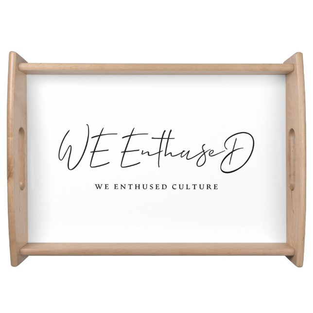 We Enthused Apron Serving Tray (Front)