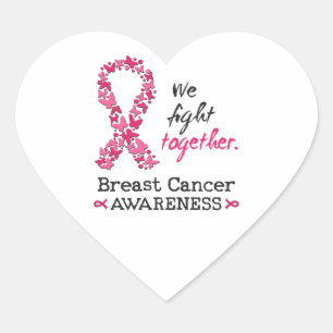 We fight together against Breast Cancer Heart Sticker