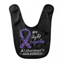 We fight together - Alzheimer awareness Baby Bib