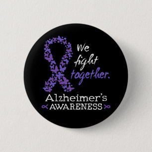 We fight together - Alzheimer awareness Button