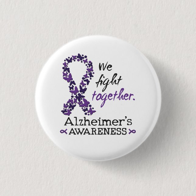 We fight together - Alzheimer awareness Button (Front)