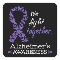 We fight together - Alzheimer awareness Square Sticker