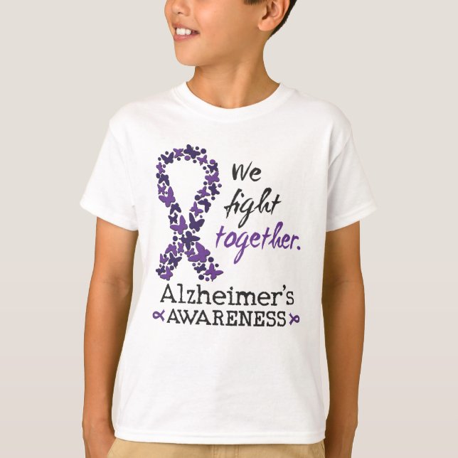 We fight together - Alzheimer awareness T-Shirt (Front)