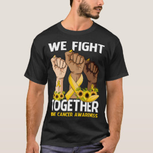 We Fight Together BONE CANCER AWARENESS Sunflower T-Shirt