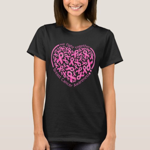 We Fight Together Breast Cancer Awareness Survivor T_Shirt