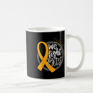 We Fight Together Childhood Cancer Awareness Gold  Coffee Mug