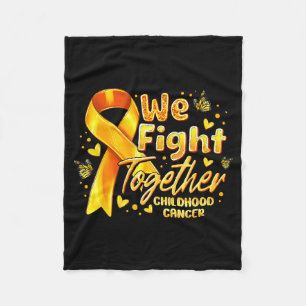 We Fight Together Childhood Cancer Awareness Gold Fleece Blanket