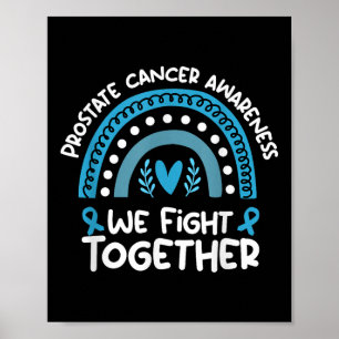 We Fight Together Prostate Cancer Awareness Prosta Poster