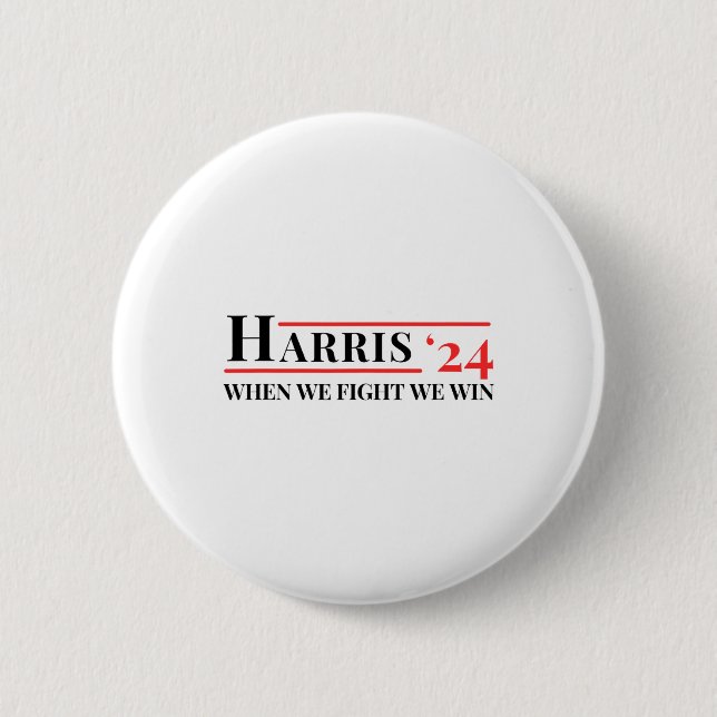 We Fight We Win Kamala 24 Harris 2024 Patriotic Me Button (Front)