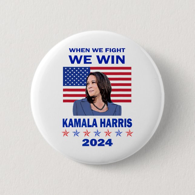 We Fight We Win - Kamala Harris 2024  Button (Front)