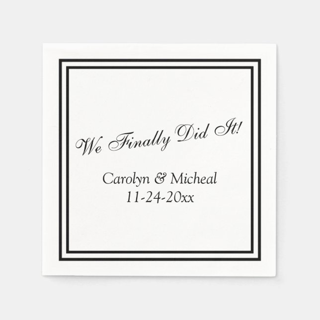 We Finally Did It Custom Engagement or Wedding Napkins (Front)