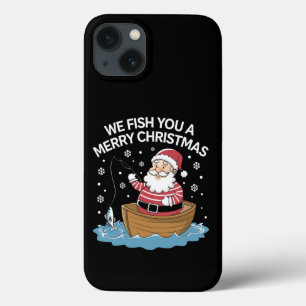 We Fish You A Merry Christmas Fisherman Fishing iPhone 13 Case