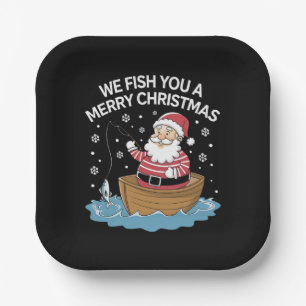 We Fish You A Merry Christmas Fisherman Fishing Paper Plates