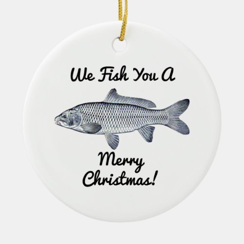 We Fish You A Merry Christmas ornament