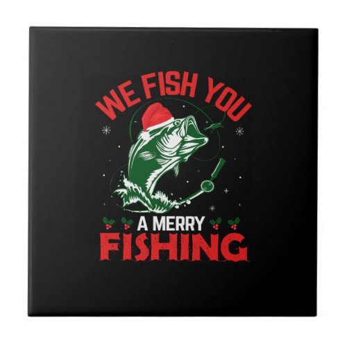 we fish you a merry fishing christmas ceramic tile