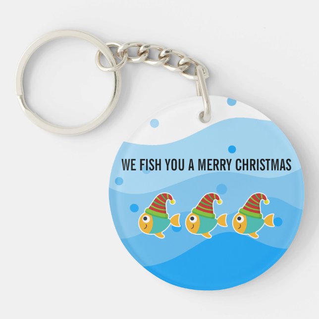 WE FISH YOU ARE MERRY CHRISTMAS KEYCHAIN (Front)