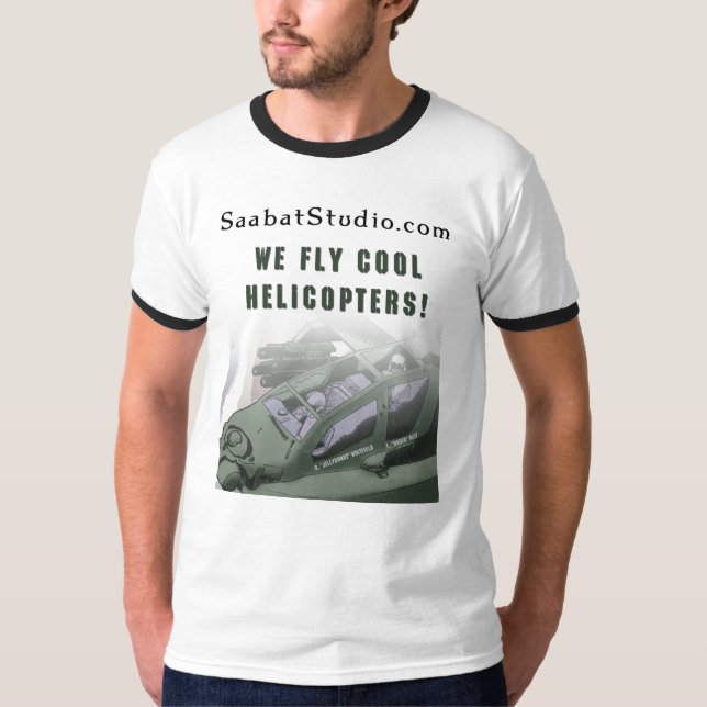 We Fly Cool Helicopters T-Shirt (Front)